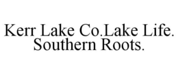 kerr lake co.lake life. southern roots.
