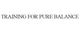 training for pure balance