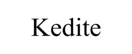 kedite