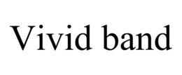 vivid band