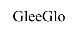 gleeglo