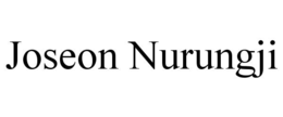 joseon nurungji