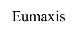 eumaxis