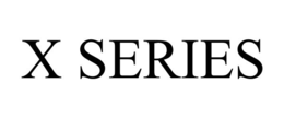 x series