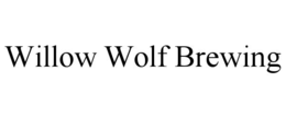 willow wolf brewing