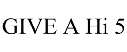 give a hi 5