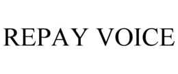repay voice