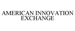 american innovation exchange