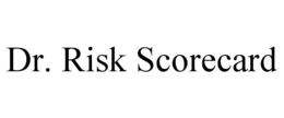dr. risk scorecard