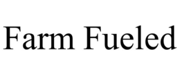 farm fueled