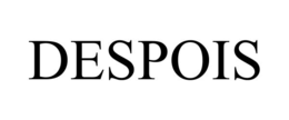 despois