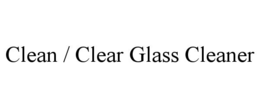 clean / clear glass cleaner