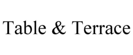 table & terrace