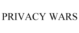 privacy wars