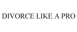 divorce like a pro