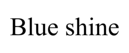 blue shine