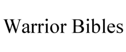warrior bibles