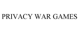 privacy war games