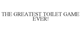 the greatest toilet game ever!