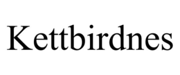 kettbirdnes