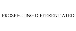 prospecting differentiated