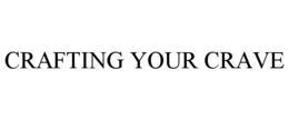 crafting your crave