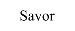 savor