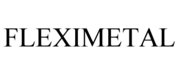 fleximetal