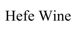 hefe wine