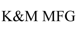k&m mfg