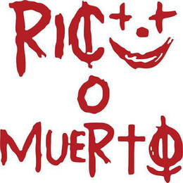 rico o muerto