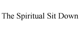 the spiritual sit down