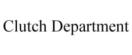 clutch department