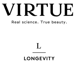 virtue real science. true beauty. l longevity