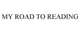 my road to reading
