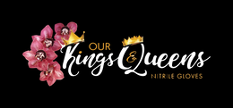 our kings and queens nitrile gloves