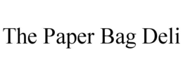the paper bag deli