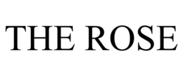 the rose