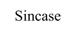 sincase