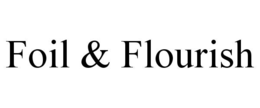 foil & flourish