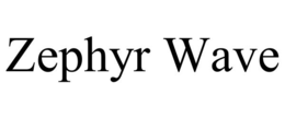 zephyr wave
