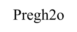 pregh2o