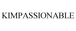 kimpassionable