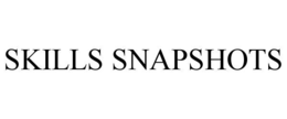 skills snapshots