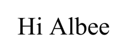 hi albee