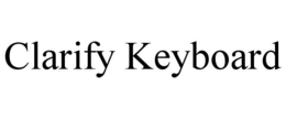clarify keyboard