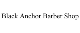 black anchor barber shop