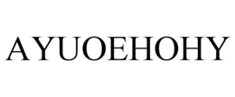 ayuoehohy