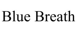 blue breath