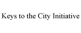 keys to the city initiative